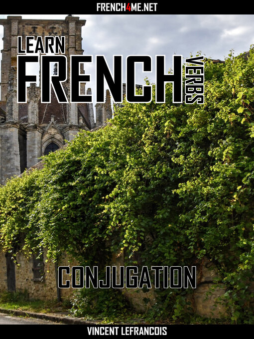 Title details for Learn French Verbs--Conjugation by Vincent Lefrancois - Wait list